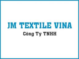 Công Ty TNHH JM Textile Vina